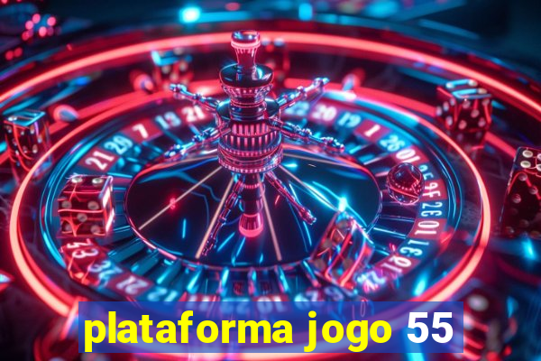 plataforma jogo 55